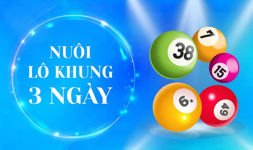 nuôi lô khung 3 ngày