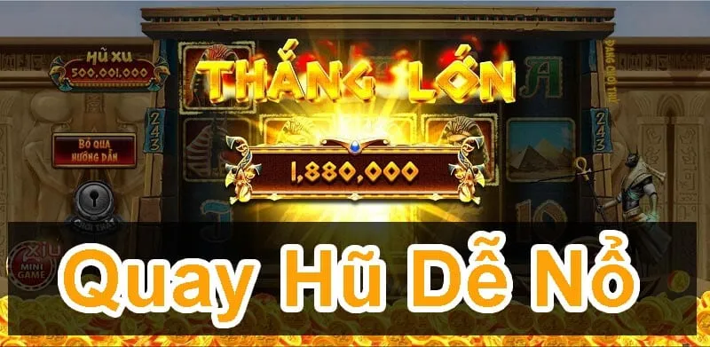 Quy tắc trò chơi quay hũ