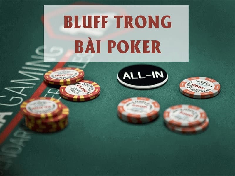 bluff trong poker là gì