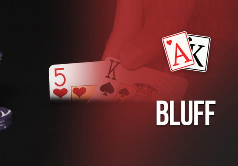bluff trong poker là gì