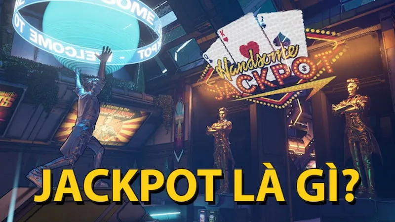 Cách chơi Jackpot