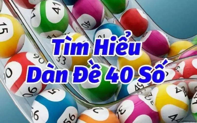 dàn đề 40 số 