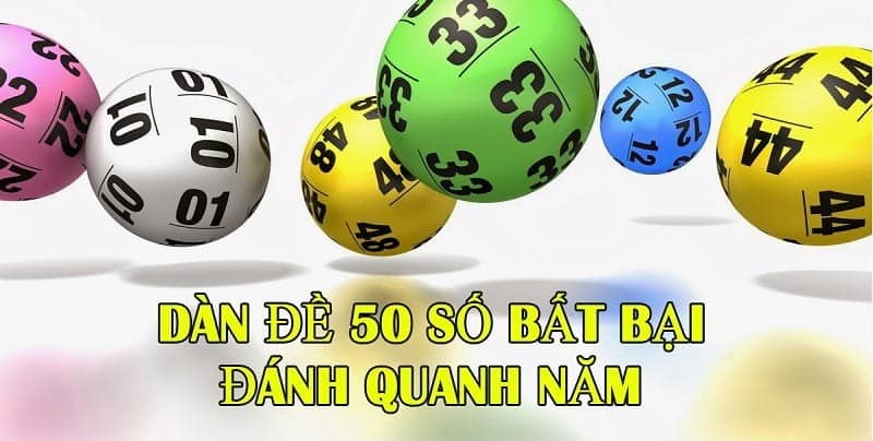 Dàn đề 50 số bất bại