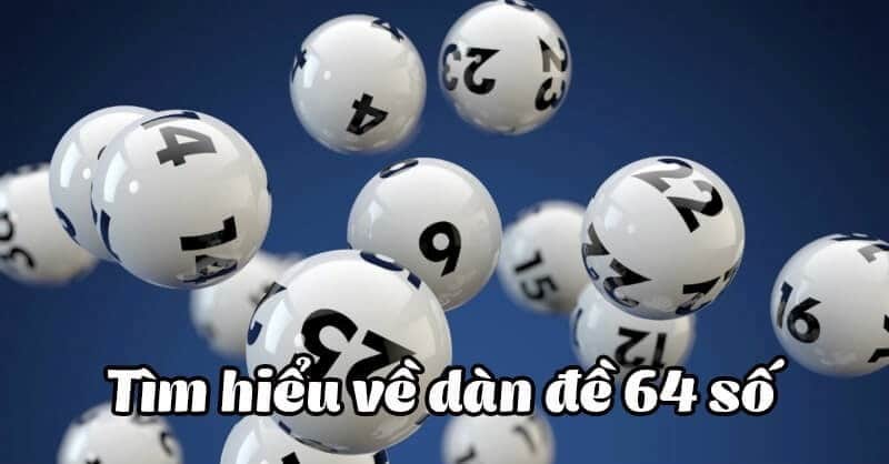 dàn đề 64 số