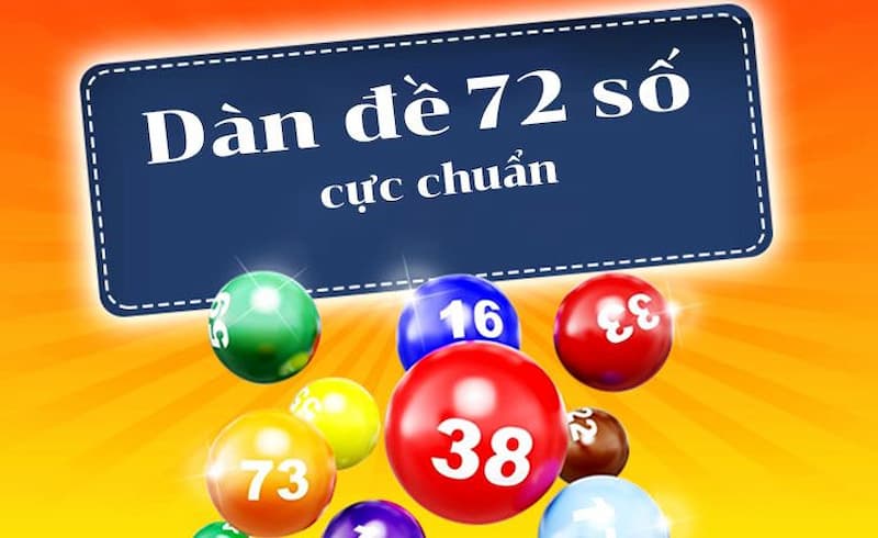 Thế nào là dàn đề 72 số