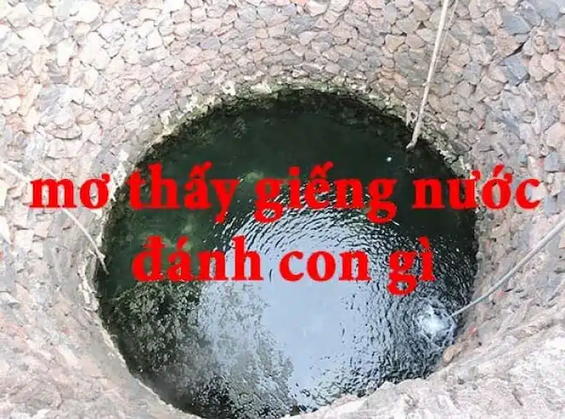 mơ thấy giếng nước