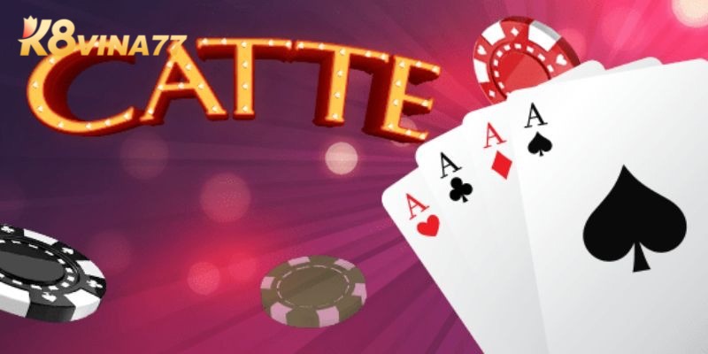 Cách chơi bài Catte dễ nhất bạn cần biết