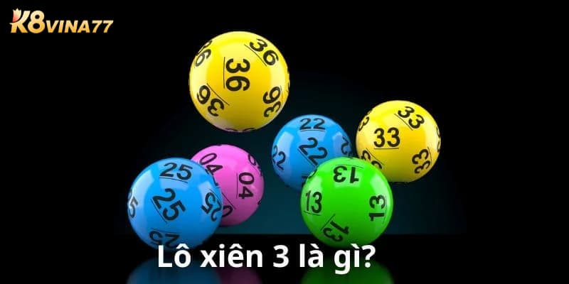 Lô xiên ba là gì?